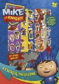 Mike the Knight sticker paradise